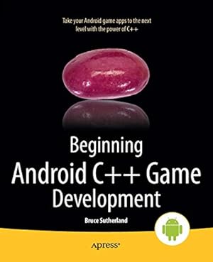 Bild des Verkufers fr Beginning Android C++ Game Development zum Verkauf von WeBuyBooks