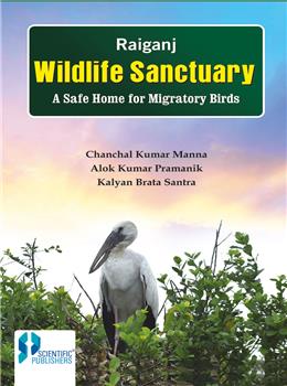 Image du vendeur pour Raiganj Wildlife Sanctuary: A Safe Home for Migratory Birds mis en vente par Vedams eBooks (P) Ltd