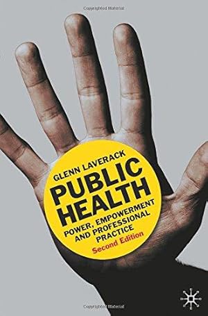 Bild des Verkufers fr Public Health: Power, Empowerment and Professional Practice zum Verkauf von WeBuyBooks