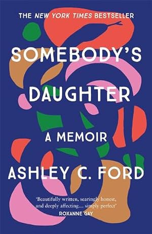 Seller image for Somebody's Daughter (Paperback) for sale by AussieBookSeller