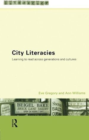 Bild des Verkufers fr City Literacies: Learning to Read Across Generations and Cultures zum Verkauf von WeBuyBooks