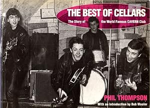 Seller image for The best of Cellars.The story of the world famous Cavern Club . for sale by Librera Astarloa