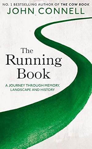 Bild des Verkufers fr The Running Book: A Journey through Memory, Landscape and History zum Verkauf von WeBuyBooks