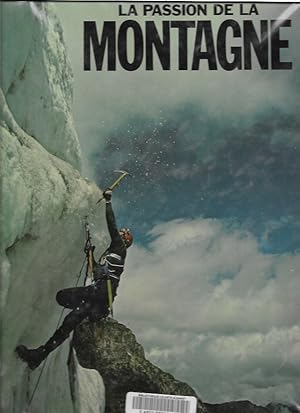 Seller image for La passion de la montagne for sale by La Petite Bouquinerie