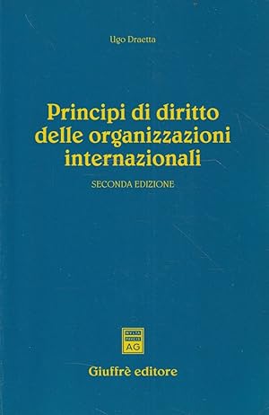 Seller image for Principi di diritto delle organizzazioni internazionali for sale by Messinissa libri