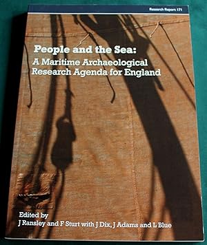 People and the Sea : A Maritime Archaeological Research Agenda For England