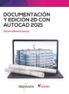 Imagen del vendedor de Documentacin y edicin 2D con AUTOCAD 2021 a la venta por AG Library