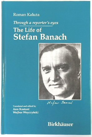 Bild des Verkufers fr Through a Reporter's Eyes, The Life of Stefan Banach zum Verkauf von PsychoBabel & Skoob Books