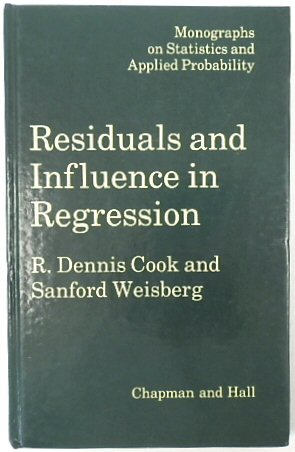 Imagen del vendedor de Residuals and Influence in Regression (Monographs on Statistics and Applied Probability) a la venta por PsychoBabel & Skoob Books