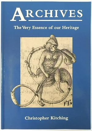 Seller image for Archives: The Very Essence of our Heritage for sale by PsychoBabel & Skoob Books