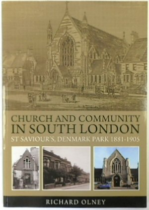 Bild des Verkufers fr Church And Community in South London: St Saviour's, Denmark Park 1881-1905 zum Verkauf von PsychoBabel & Skoob Books