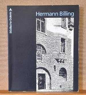 Hermann Billing (Architekt zwischen Historismus, Jugendstil und neuem Bauen; Ausstellungskatalog ...