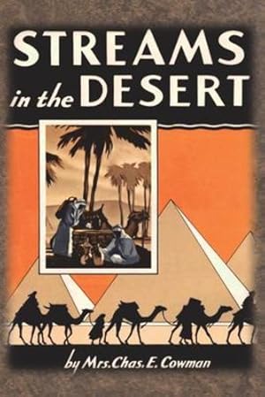 Seller image for Streams in the Desert: 1925 Original 366 Daily Devotional Readings by Cowman, Lettie B, Cowman, Mrs Chas E [Paperback ] for sale by booksXpress