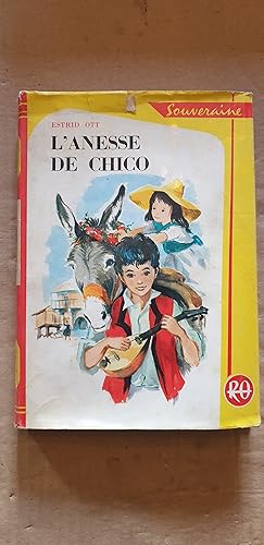 Image du vendeur pour L'anesse de Chico mis en vente par Librairie La cabane aux bouquins