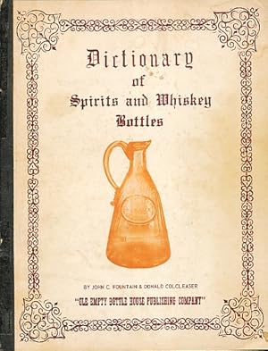 Seller image for Dictionary of Spirits and Whiskey Bottles for sale by Bookshelf of Maine