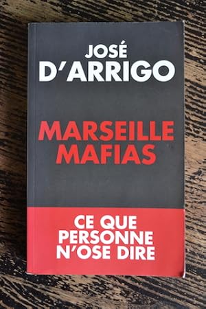 Bild des Verkufers fr Marseille mafias - Ce que personne n'ose dire zum Verkauf von Un livre en poche