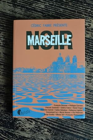 Bild des Verkufers fr Marseille Noir zum Verkauf von Un livre en poche