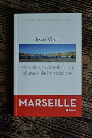 Bild des Verkufers fr Marseille, le rveil violent d'une ville impossible zum Verkauf von Un livre en poche