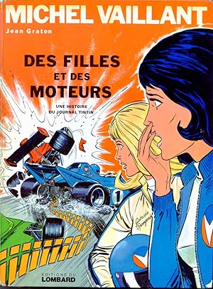 Image du vendeur pour Des filles et des moteurs / Les Exploits de Michel Vaillant mis en vente par Librairie Le Nord