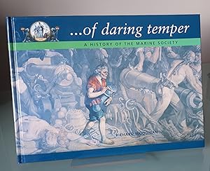 . Of Daring Temper: 250 Years of The Marine Society