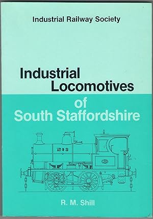 Industrial Locomotives of South Staffordshire