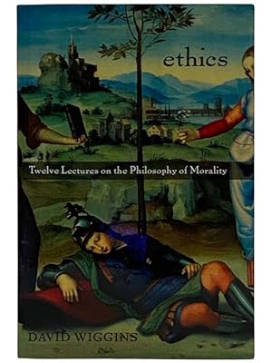 Seller image for Ethics: Twelve Lectures on the Philosophy of Morality for sale by Yesterday's Muse, ABAA, ILAB, IOBA