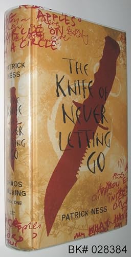 The Knife of Never Letting Go: Chaos Walking Book One