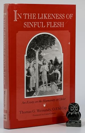 Seller image for In the Likeness of Sinful Flesh. An Essay on the Humanity of Christ. for sale by West Coast Rare Books