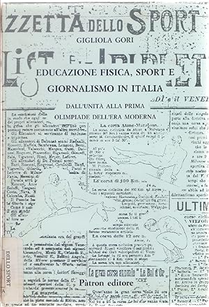 Immagine del venditore per Educazione fisica, sport e giornalismo in Italia - Gigliola Gori venduto da libreria biblos