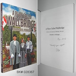 A Place Called Wallbridge: A History of the Community of Wallbridge 1790-2015