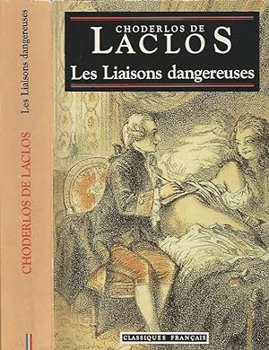 Image du vendeur pour Les Liasions dangereuses mis en vente par Biblioteca di Babele