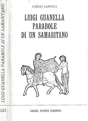 Bild des Verkufers fr Luigi Guanella. Parabole di un samaritano zum Verkauf von Biblioteca di Babele