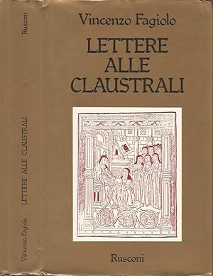 Bild des Verkufers fr Lettere alle claustrali zum Verkauf von Biblioteca di Babele