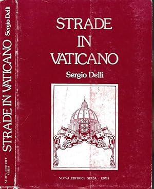 Bild des Verkufers fr Strade in Vaticano zum Verkauf von Biblioteca di Babele