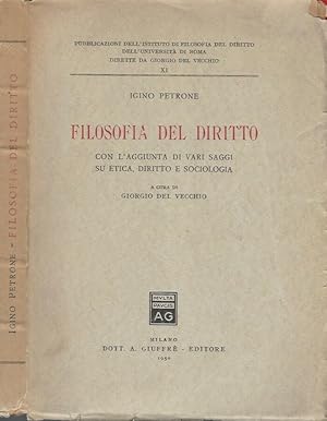 Filosofia del diritto Con l'aggiunta di vari saggi su etica, diritto e sociologia