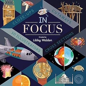 Bild des Verkufers fr In Focus: 101 Close Ups, Cross-sections and Cutaways zum Verkauf von WeBuyBooks