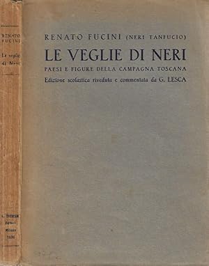 Bild des Verkufers fr Le Veglie di Neri Paesi e figure della campagna toscana zum Verkauf von Biblioteca di Babele