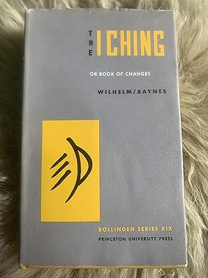 Imagen del vendedor de The I Ching, Or Book Of Changes a la venta por Wentworth Books