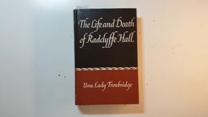 Imagen del vendedor de The Life and Death of Radclyffe Hall a la venta por Gebrauchtbcherlogistik  H.J. Lauterbach