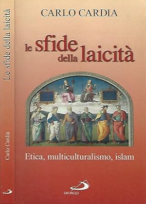 Bild des Verkufers fr Le sfide della laicit Etica, multiculturalismo, islam zum Verkauf von Biblioteca di Babele