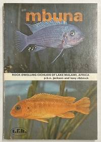 Image du vendeur pour Mbuna: Rock-dwelling Cichlids of Lake Malawi, Africa mis en vente par Riverow Bookshop