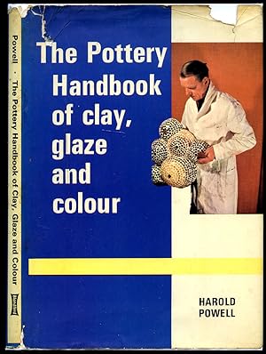 Seller image for The Pottery Handbook of Clay, Glaze and Colour for sale by Little Stour Books PBFA Member
