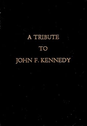 Imagen del vendedor de A Tribute to John F. Kennedy a la venta por LEFT COAST BOOKS