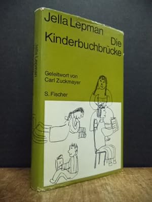 Bild des Verkufers fr Die Kinderbuchbrcke, Geleitwort von Carl Zuckmayer, zum Verkauf von Antiquariat Orban & Streu GbR