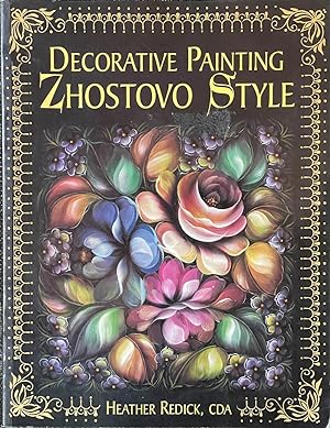 Imagen del vendedor de Decorative Painting Zhostovo Style a la venta por Dr.Bookman - Books Packaged in Cardboard