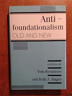 Anti-foundationalism: Old And New