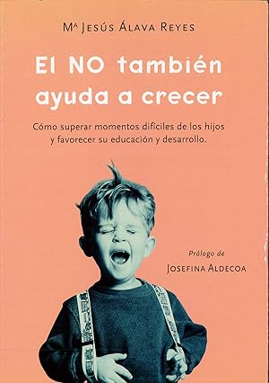 Immagine del venditore per El No Tambien Ayuda A Crecer (Psicologia Y Salud) venduto da Papel y Letras