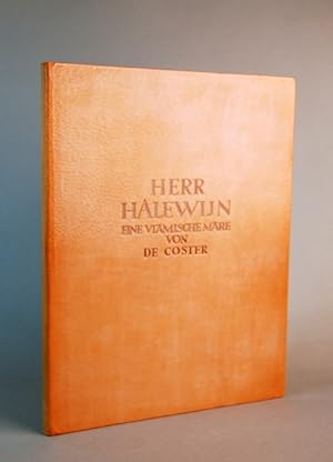 Herr Halewijn. Eine vlämische Märe. (Übersetzung von Albert Wesselski). Mit 16 signierten Orig.-L...