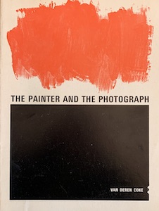 Imagen del vendedor de The Painter and the Photograph a la venta por Wittenborn Art Books