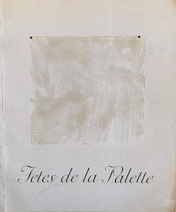 Seller image for Fetes de la Palette: An exhibition of European paintings and decorative arts from the mid-sixteenth through the mid-eighteenth century dedicated to the "Delights of the Bountiful Table" for sale by Wittenborn Art Books